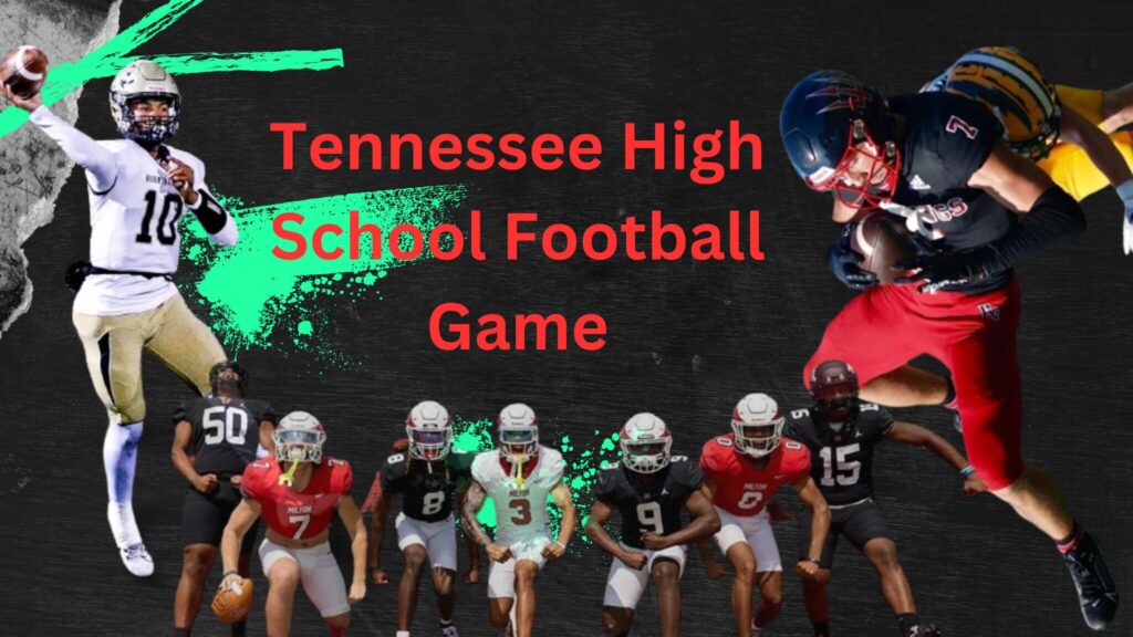 Tennessee high school football Game